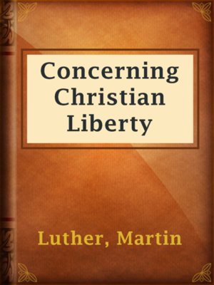 cover image of Concerning Christian Liberty